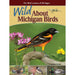 Wild About Michigan Birds