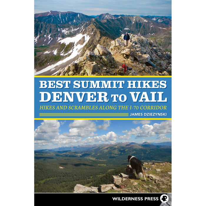 Best Summit Hikes -- Denver/Vail