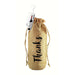 Thanks! Jute Wine Bottle Sack