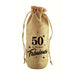 50 is the new Fabulous Jute Wine Bottle Sack